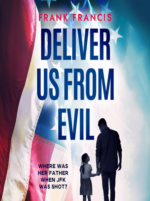 Title details for Deliver Us From Evil by Frank Francis - Wait list